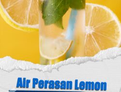 Konsumsi Air Lemon Bantu Turunkan Berat Badan