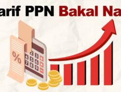 PPN 12% Sudah Masuk Ide APBN Prabowo Hingga 2025
