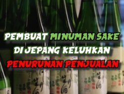 Video: Industri Sake Di Jepang Lesu, UNESCO Diharap Bisa Di Sebab Itu Penyelamat