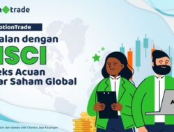 Kenalan Didalam MSCI, Indeks Acuan Pasar Saham Internasional