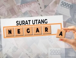 Pemerintah Lelang Surat Utang Bangsa Hari Ini, Target Serok Dana Rp27 Triliun