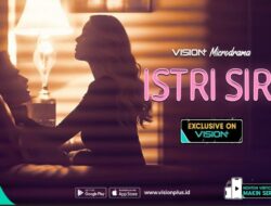 Suami Diam-Diam Nikah, Istri Siri Di Sebab Itu Dalang Hancurnya Pernikahan Ke Microdrama Terbaru VISION+