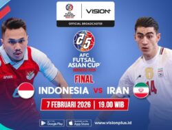 Link Nonton Final Futsal Asia 2026, Indonesia vs Iran Tayang Eksklusif Di VISION+