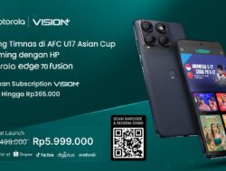 Nonton AFC U17 Hingga VISION+ Lebih Seru Di Handphone Motorola Edge 70 Fusion