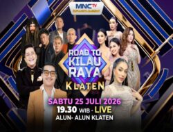 Malam Ini, MNCTV Siap Menggoyang Warga Klaten dan Sekitarnya Di Road To Kilau Raya