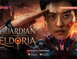 Sinopsis Guardian of Eldoria, Microdrama Fantasi tentang Pertarungan Terakhir Umat Manusia Hingga V+Short